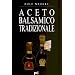 Aceto Balsamico Tradizionale