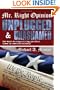 Mr. Right Opinion- Unplugged & Unashamed: one man's musings during perilous times in America's history