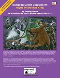 Dungeon Crawl Classics #1: Idylls of the Rat King
