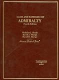 Cases on Admiralty, 4th ed. (American Casebook Series)