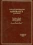 Cases on Admiralty, 4th ed. (American Casebook Series)