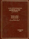 Cases on Admiralty, 4th ed. (American Casebook Series)