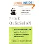 Prime Obsession: Bernhard Riemann and the Greatest Unsolved Problem in Mathematics