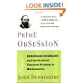 Prime Obsession: Bernhard Riemann and the Greatest Unsolved Problem in Mathematics