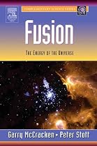 Fusion: The Energy of the Universe (Complementary Science)