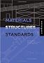 Materials, Structures, and Standards: All the Details Architects Need to Know But Can Never Find: All Details Architects Need to Know But Can Never Find