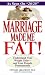 Marriage Made Me Fat!: Understand Your Weight Gain-And Lose Pounds Permanently