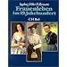 Frauenleben im 19. Jahrhundert: Empire und Romantik, Biedermeier, Gr�nderzeit