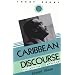 Carribbean Discourse: Selected Essays (Caribbean and African Literature)