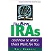 New IRAs and How to Make Them Work for You