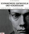 Schwarzwei� entwickeln und vergr��ern