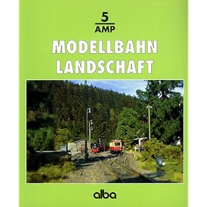 Modellbahn – Landschaft. Viele praktische Tips für Planung und Gestaltung [Broschiert]