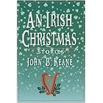 An Irish Christmas: Stories (Keane, John B.) book cover