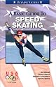 A Basic Guide to Speed Skating (Olympic Guides)