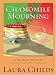 Chamomile Mourning (Hardcover)