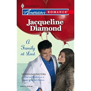 A Family At Last (Harlequin American Romance # 1109) by Jacqueline Diamond