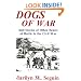 Dogs of War: And Stories of Other Beasts of Battle in the Civil War