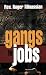 Gangs to Jobs