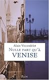 Nulle part qu'� Venise