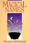 The Complete Book of Magical Names (Llewellyn's Modern Witchcraft)
