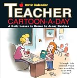 Teacher Cartoon-A-Day: 2012 Day-to-Day Calendar