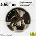 Schumann: Kinderszenen, Waldszenen Op.82, Papillons, etc.