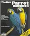 Search : New Parrot Handbook, The (New Pet Handbooks)