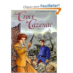 Croix de Cazenac, tome 1 Cible Soixante