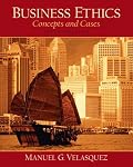 Business Ethics, A Teaching and Learning Classroom Edition: Concepts and Cases