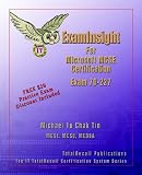 ExamInsight For MCP / MCSE Certification: Microsoft Internet Security and Acceleration (ISA) Server 2000, Enterprise Edition Exam 70-227