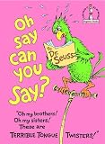 Oh, Say Can You Say? (Beginner Books(R))