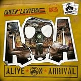 DJ Green Lantern Alive On Arrival (Mixtape) (UK Import) - Juelz Santana, Jay-Z, Styles P., Fat Joe, Beanie Segal, Pharrell, Swizz Beats, Akon, Ghostface, Papoose, Mobb Deep, Stack Bundles, Mario, Notorious B.I.G., Jim Jones, Wyclef, Remy Martin, JR Writer Mike Jones, T.I. DJ Green Lantern