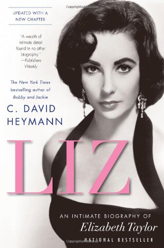 liz an intimate biography of elizabeth taylor updated with a new chapter