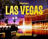 A Photo Tour of Las Vegas: (Photo Tour Books)