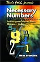 Uncle John's Presents Necessary Numbers: An Everyday Guide to Sizes, Measures, and More (Uncle John Presents)