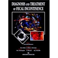 Diagnosis and Treatment of Fecal Incontinence by Giovanni Romano