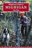 Wingshooter's Guide to Michigan (Wingshooter's Guide Series) (Wilderness Adventures Wingshooting Guidebook)
