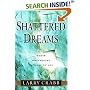 Shattered Dreams: God's Unexpected Pathway to Joy