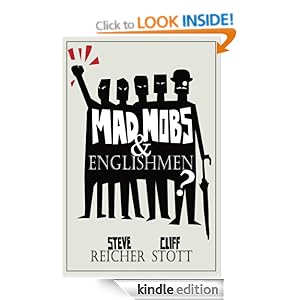 Mad Mobs and Englishmen - Steve Reicher 