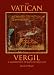 The Vatican Vergil: A Masterpiece of Late Antique Art