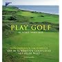 Play Golf before you die: Von Experten empfohlen die 50 sch�nsten Golfpl�tze aus aller Welt