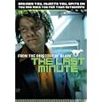 The Last Minute (Unrated)
