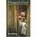 Where Is God? (Earthquake, Terrorism, Barbarity, And Hope) (Paperback)