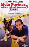 K-9: P.I. - Mein Partner m. d. kalten Schnauze 3 [Verleihversion] - James Belushi