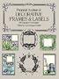 Pictorial Archive of Decorative Frames and Labels: 550 Copyright-Free Designs (Dover Pictorial Archives)