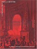 La R�volution par la gravure