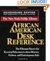 The New York Public Library African American Desk Reference