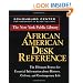 The New York Public Library African American Desk Reference