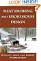 Meat Smoking and Smokehouse Design
