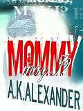 Mommy, May I?